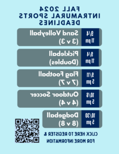 校内的运动 League Deadlines

3对3沙滩排球	结婚. 9/4 @ 11 pm
	
Pickleball Doubles League	结婚. 9/4 @ 11 pm
	
教师 & 工作人员 Pickleball Doubles League	结婚. 9/4 @ 11 pm
	
夺旗橄榄球	结婚. 9/11 @ 5 pm
	
4对4户外足球	结婚. 10/16 @ 5 pm
	
躲避球	结婚. 10/30 @ 5 pm